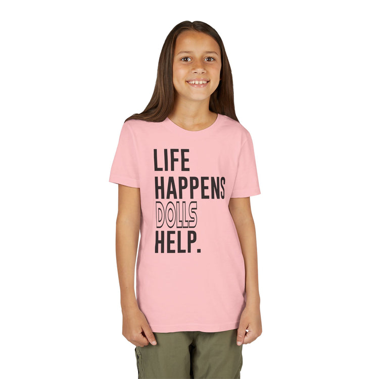 Life Happens Dolls Help Youth Tee
