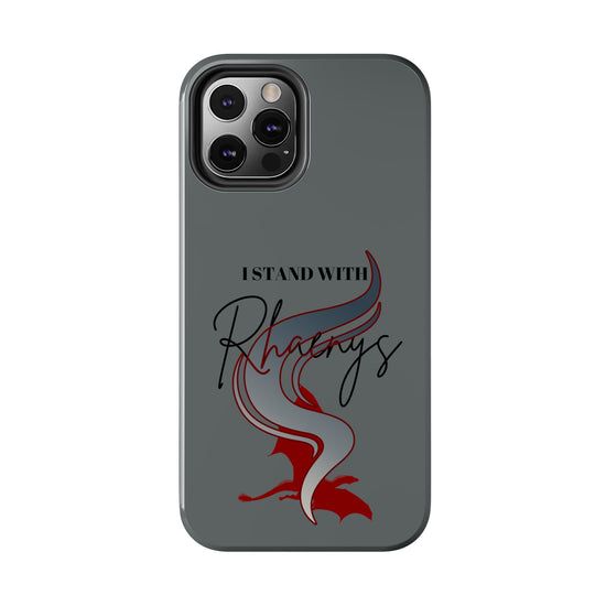 I Stand With Rhaenys Phone Case - Fandom-Made