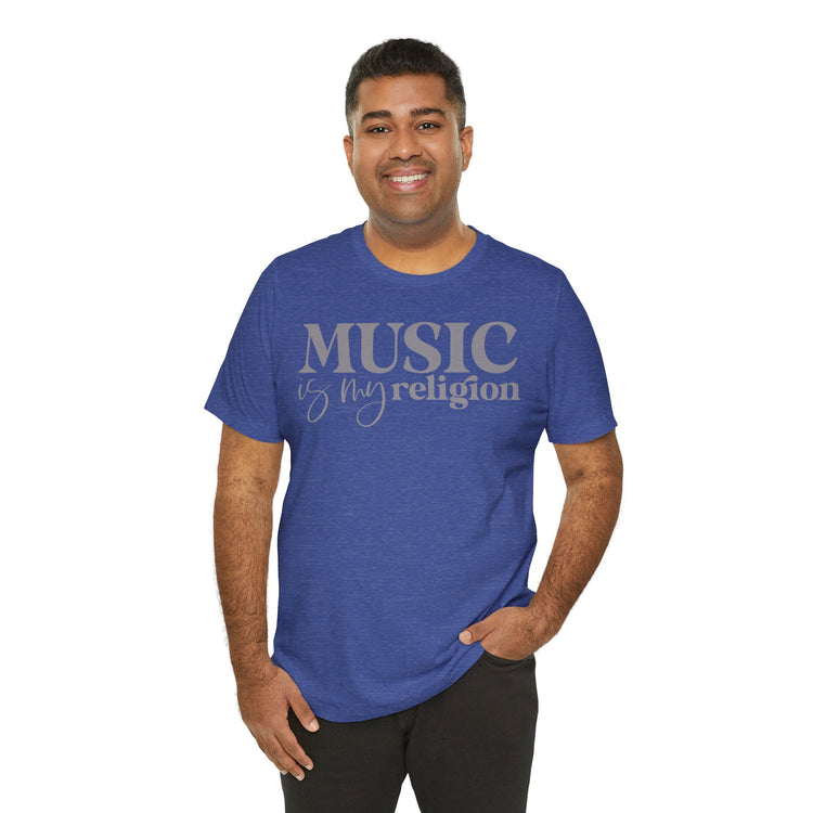 Music Is My Religion Unisex T-Shirt