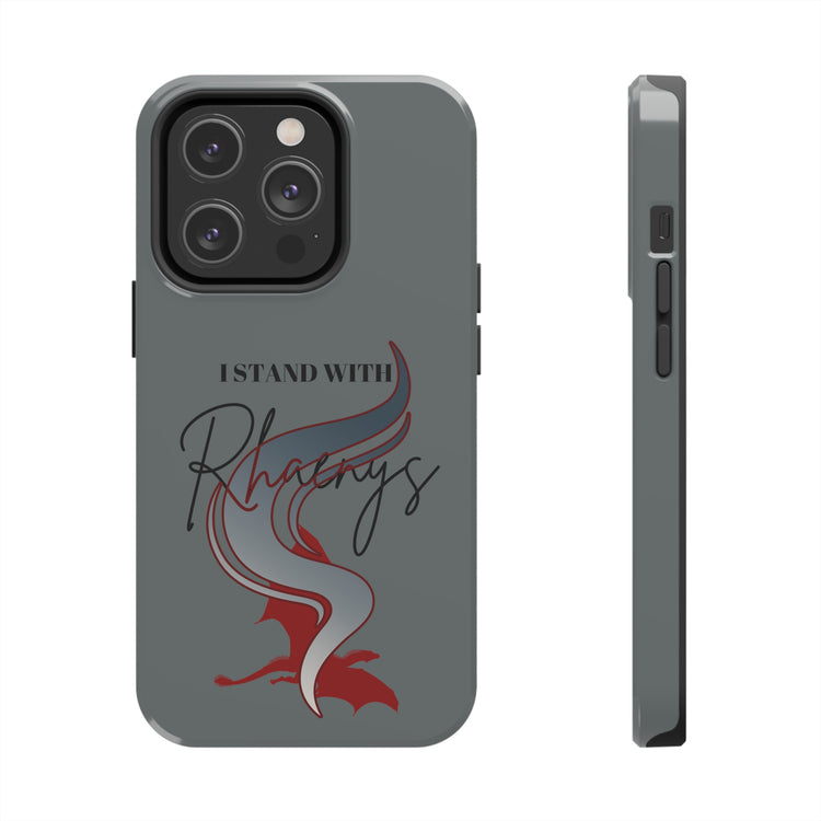 I Stand With Rhaenys Phone Case - Fandom-Made