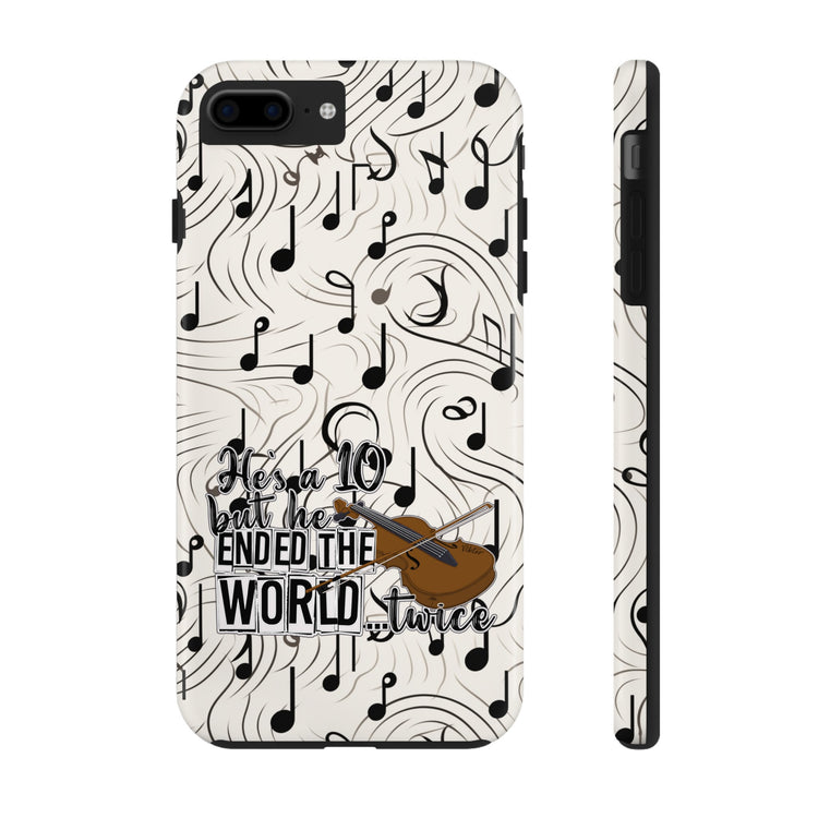 He's a 10 But... Phone Case - Fandom-Made