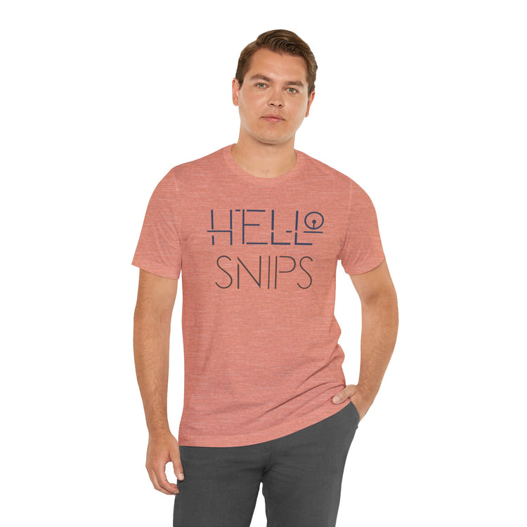 Hello Snips T-Shirt - Fandom-Made