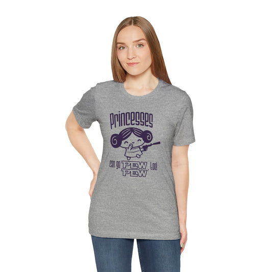 Princesses Go Pew Pew T-Shirt - Fandom-Made