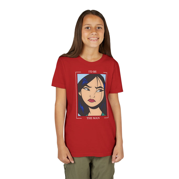 I'd Be The Man Youth Tee - Fandom-Made