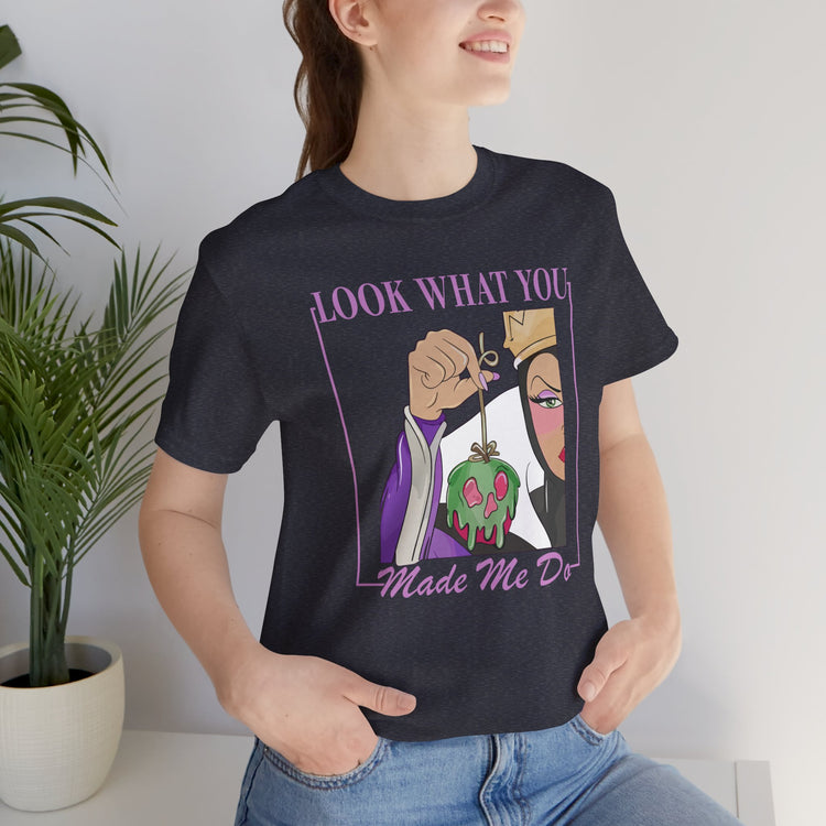 Look What You Made Me Do Unisex T-Shirt - Fandom-Made