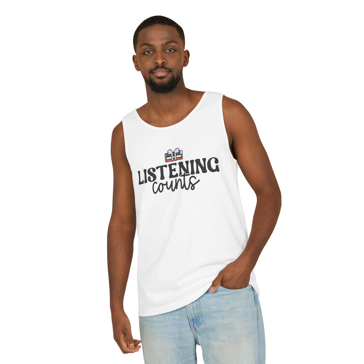 Listening Counts Tank Top - Fandom-Made