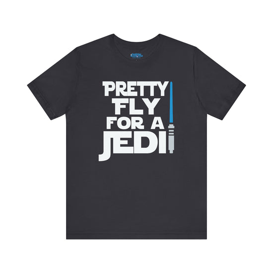 Pretty Fly For a Jedi T-Shirt - Fandom-Made