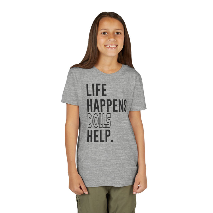 Life Happens Dolls Help Youth Tee