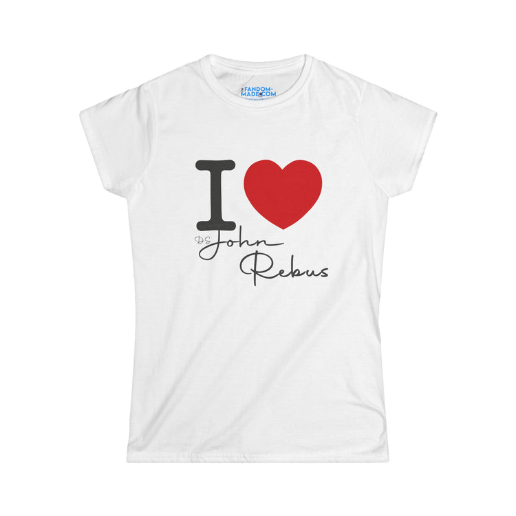 I Love John Rebus Women's Fit T-Shirt - Fandom-Made