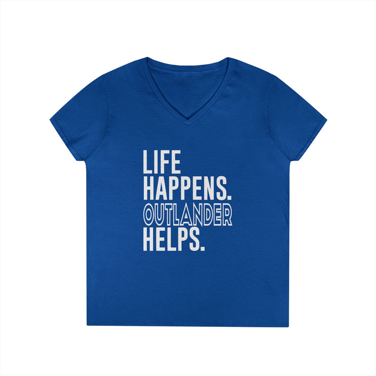 Life Happens Outlander Helps V-Neck Tee - Fandom-Made