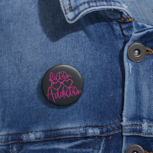 Fiction Addiction Pin - Fandom-Made