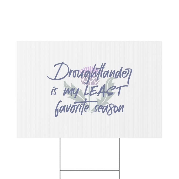 Droughtlander Plastic Yard Sign - Fandom-Made