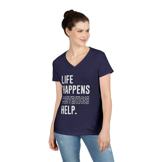 Life Happens Conventions Help V-Neck Tee - Fandom-Made