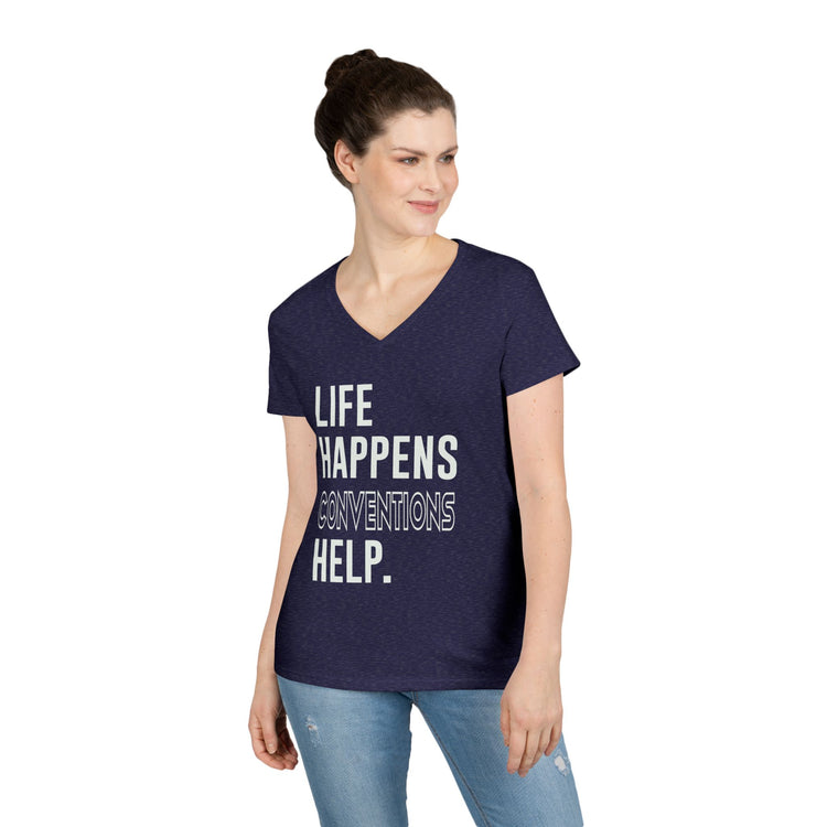 Life Happens Conventions Help V-Neck Tee - Fandom-Made