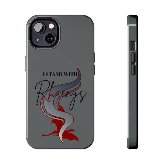 I Stand With Rhaenys Phone Case - Fandom-Made