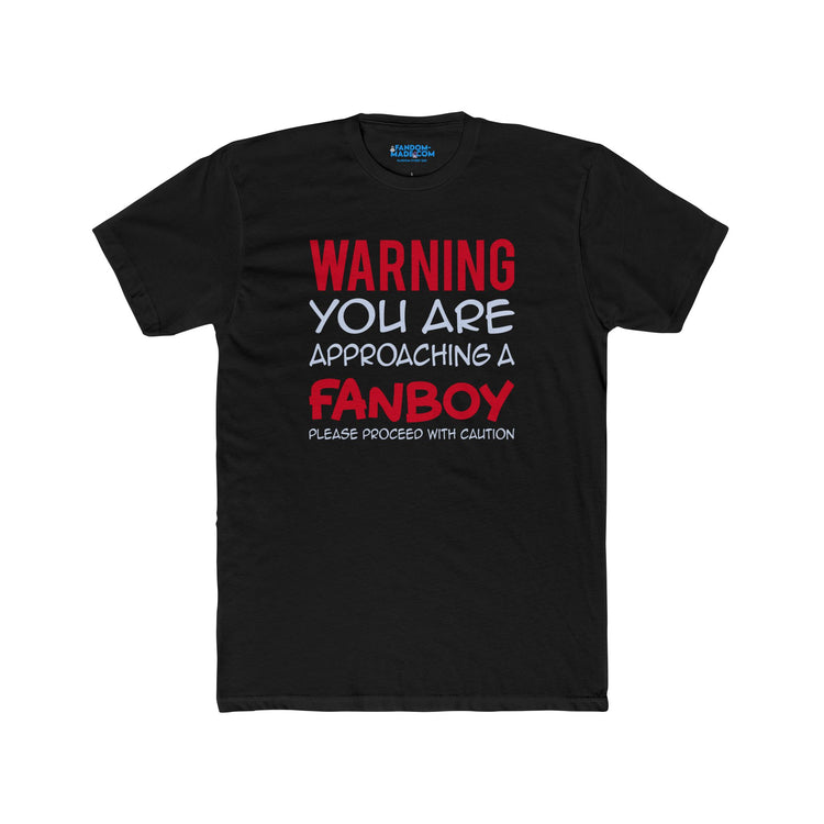 Warning Fanboy Men’s Fitted T-Shirt - Fandom-Made