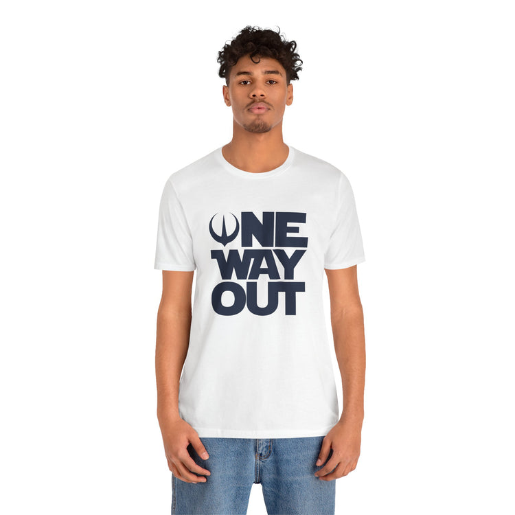 One Way Out T-Shirt - Fandom-Made