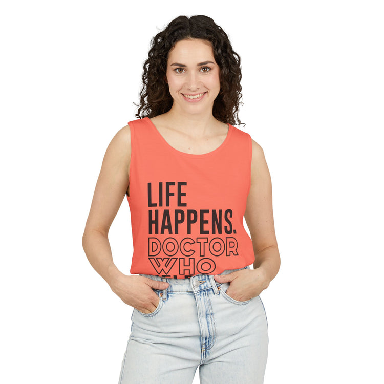 Life Happens Doctor Who Helps Tank Top - Fandom-Made