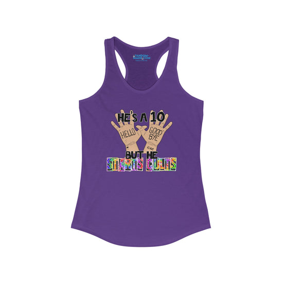 He's a 10 But... Racerback Tank - Fandom-Made