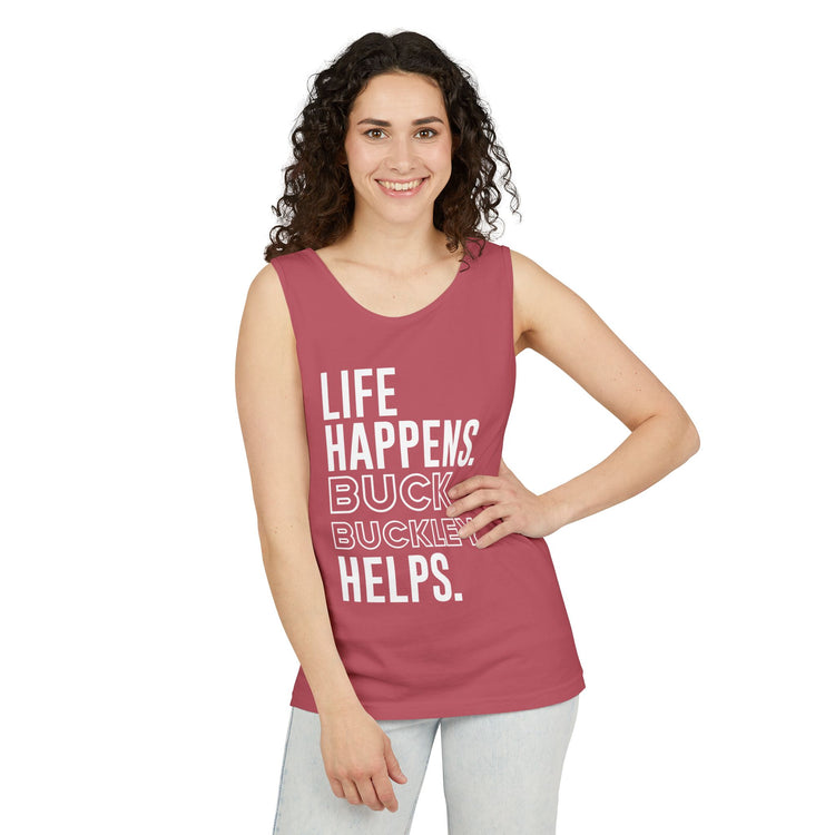 Life Happens Buck Buckley Helps Tank Top - Fandom-Made