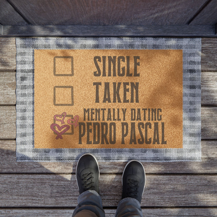 Mentally Dating Pedro Pascal Doormat