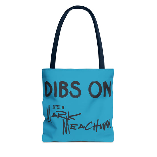 Dibs On Mark Meachum Tote Bag - Fandom-Made