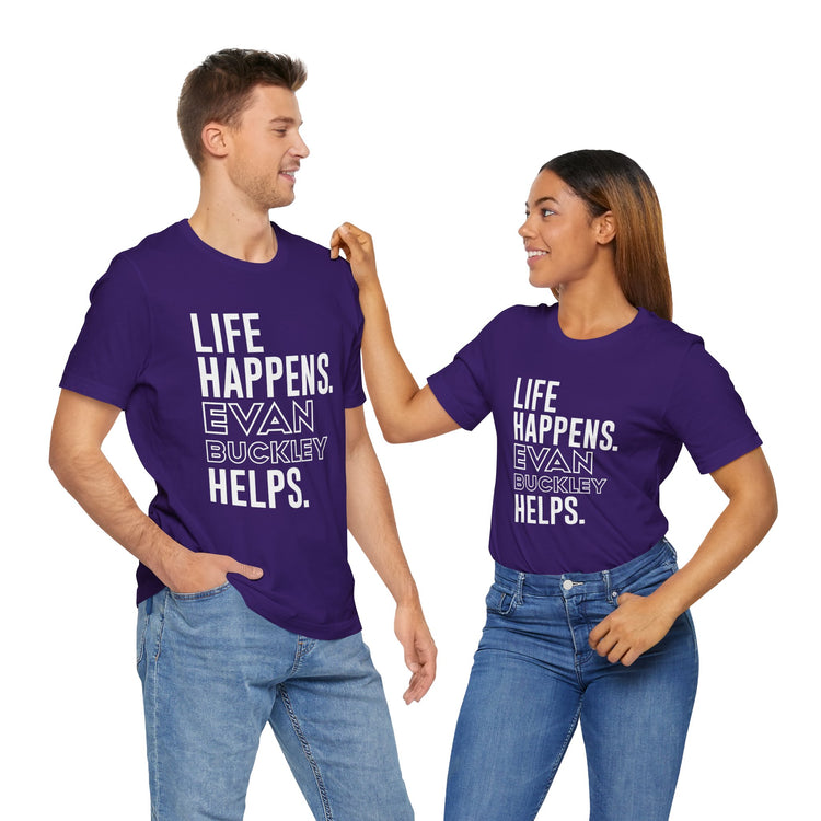 Life Happens Evan Buckley Helps T-Shirt - Fandom-Made