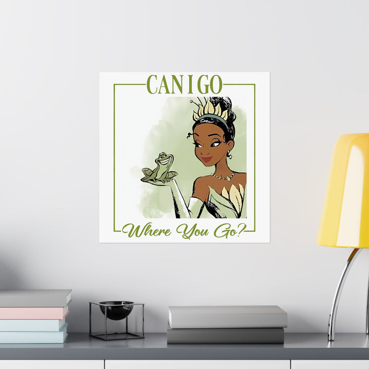 Can I Go Where You Go Poster - Fandom-Made