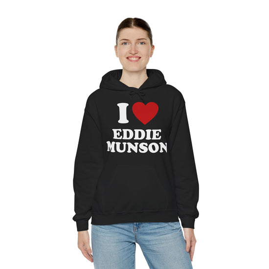 I Love Eddie Munson Hoodie - Fandom-Made