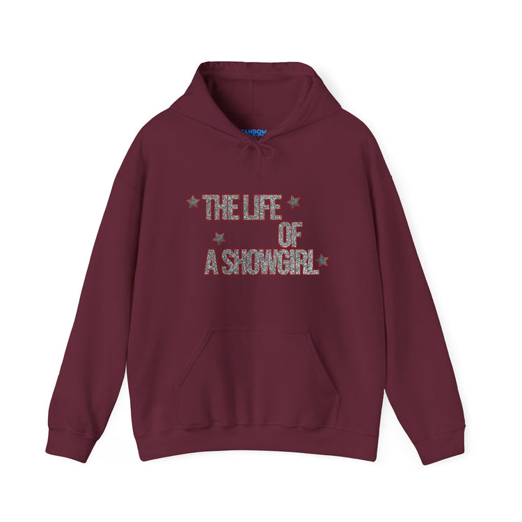 Showgirl Life Unisex Hoodie - Fandom-Made