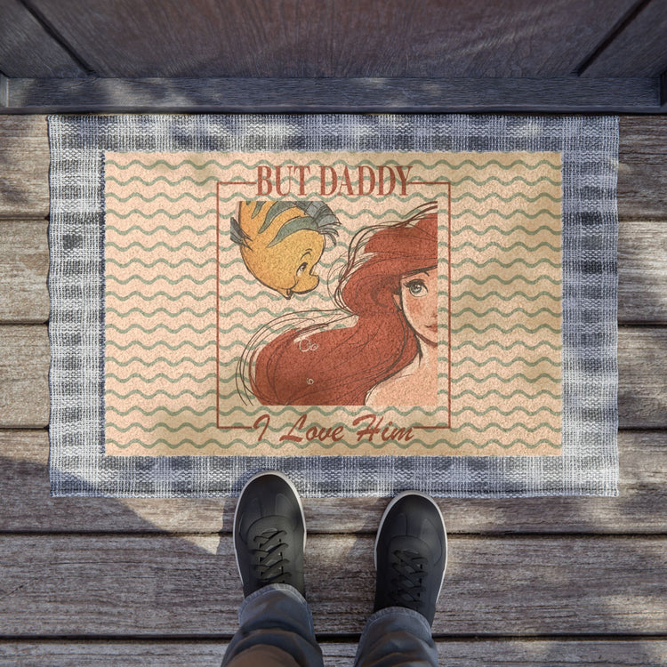 But Daddy I Love Him Doormat - Fandom-Made