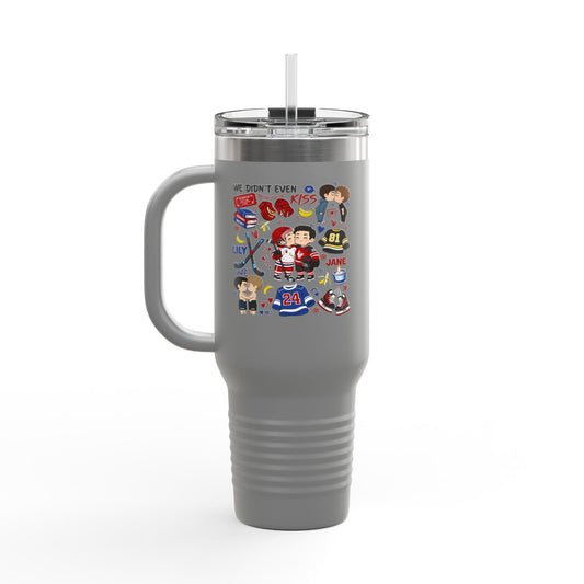 We Didn't Even Insulated Tumbler - Fandom-Made