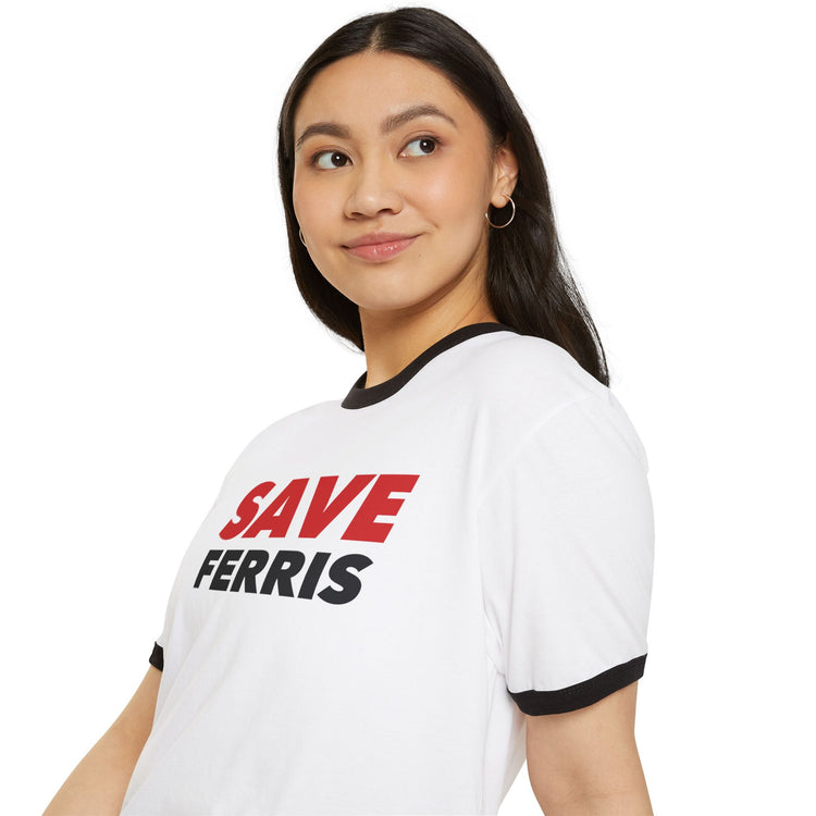 Save Ferris Ringer T-Shirt - Fandom-Made