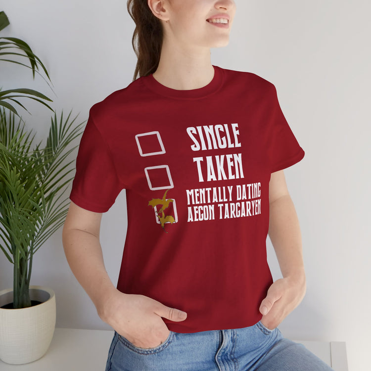 Mentally Dating Aegon Targaryen Unisex T-Shirt - Fandom-Made
