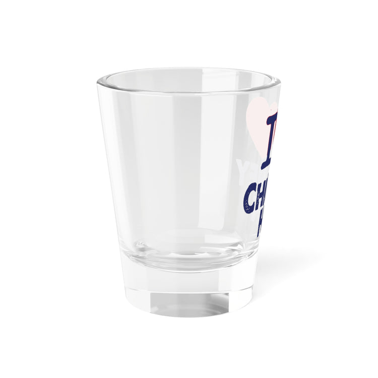 I Love Chimney Han Shot Glass - Fandom-Made