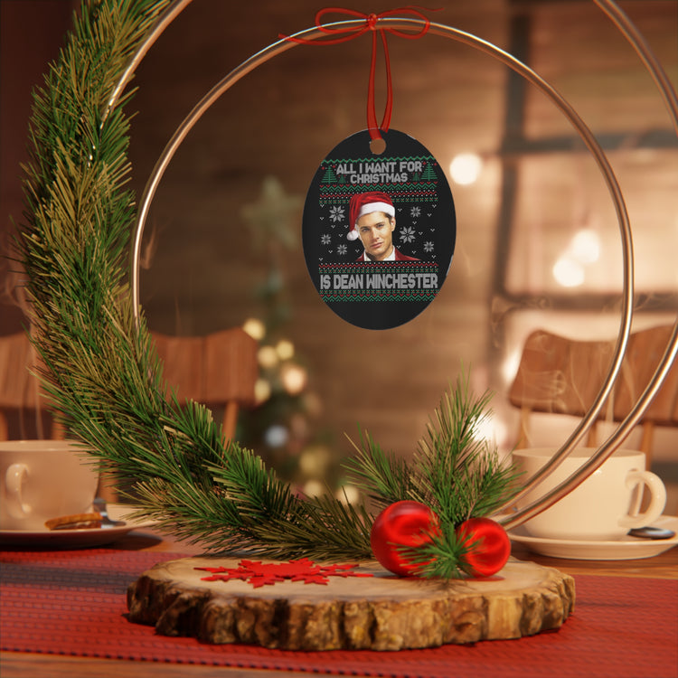All I Want Is Dean Winchester Ornament - Fandom-Made