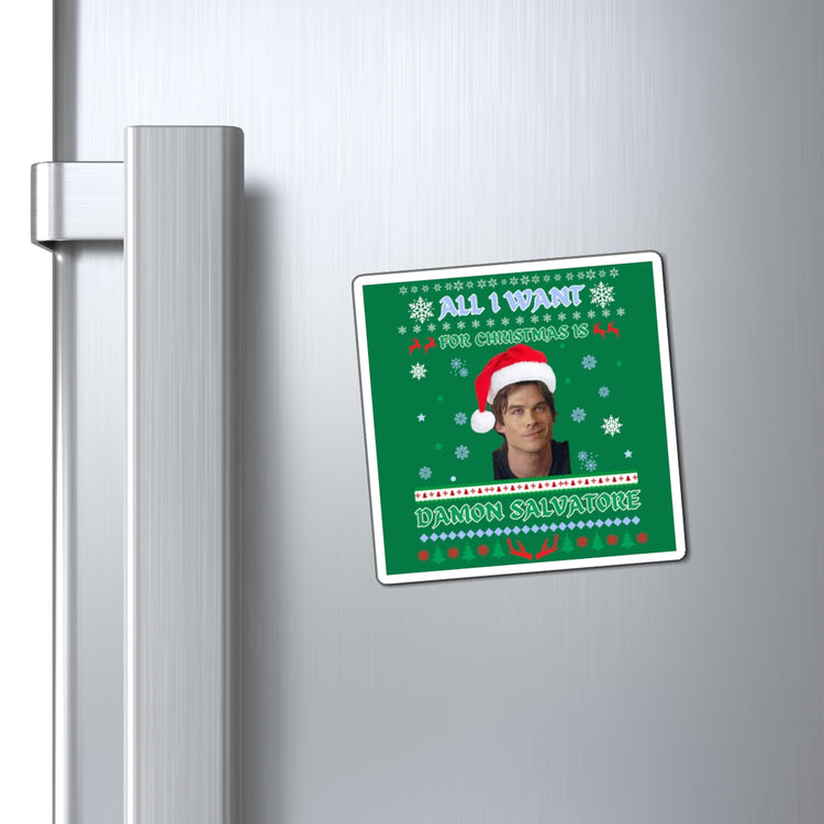 All I Want For Christmas Is Damon Salvatore Magnet - Fandom-Made