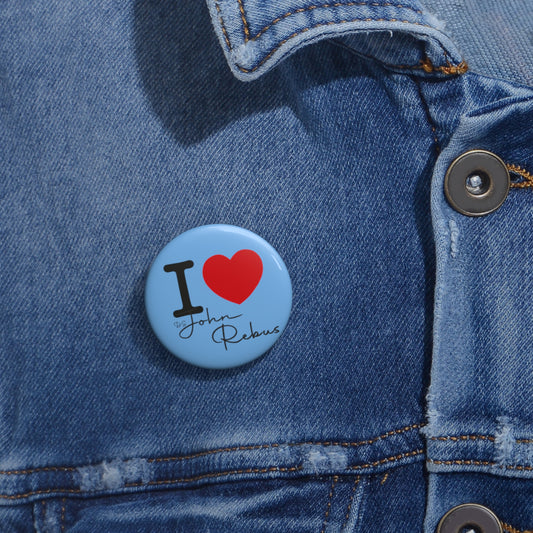 I Love John Rebus Pin - Fandom-Made