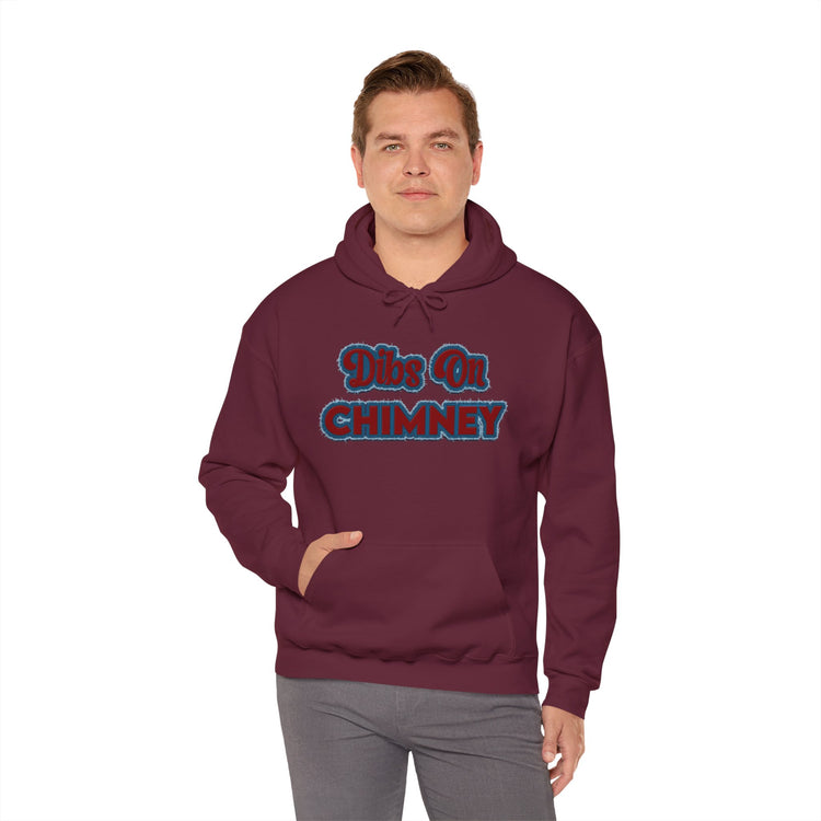 Dibs On Chimney Hoodie - Fandom-Made