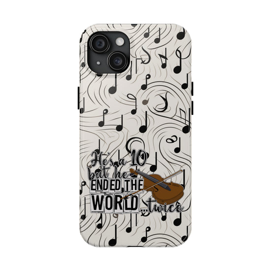 He's a 10 But... Phone Case - Fandom-Made