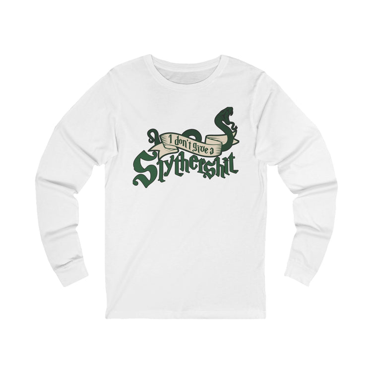 I Don't Give A Slythershit Unisex Long Sleeve T-Shirt