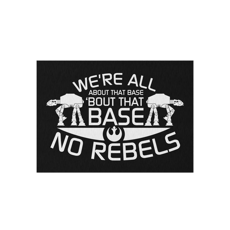 All About The Base No Rebels Outdoor Rugs - Fandom-Made