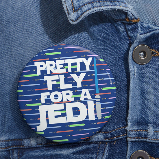 Pretty Fly For a Jedi Pin - Fandom-Made