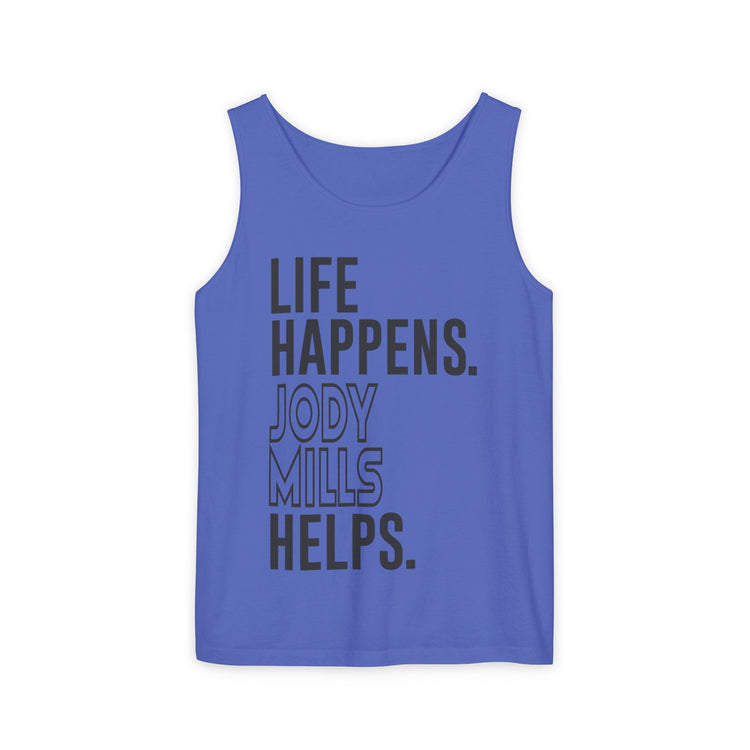 Life Happens Jody Mills Helps Unisex Garment-Dyed Tank Top