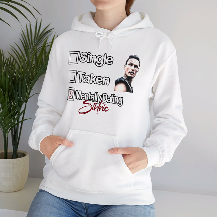 Mentally Dating Sihtric Hoodie - Fandom-Made