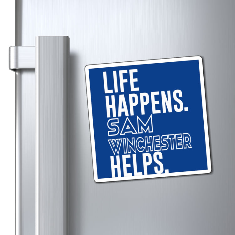 Life Happens Sam Winchester Helps Magnet - Fandom-Made