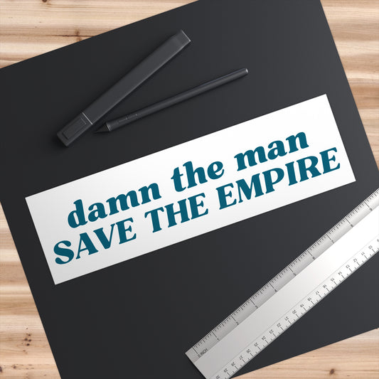 Damn The Man Bumper Sticker - Fandom-Made