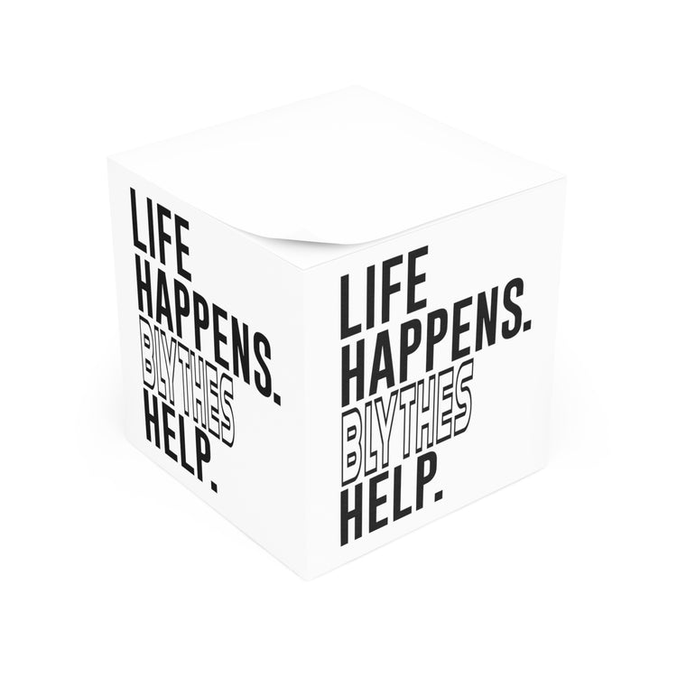Life Happens Blythes Help Note Cube