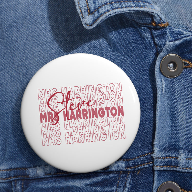 Mrs. Steve Harrington Pin