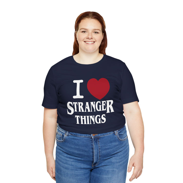 I Love Stranger Things Unisex T-Shirt - Fandom-Made